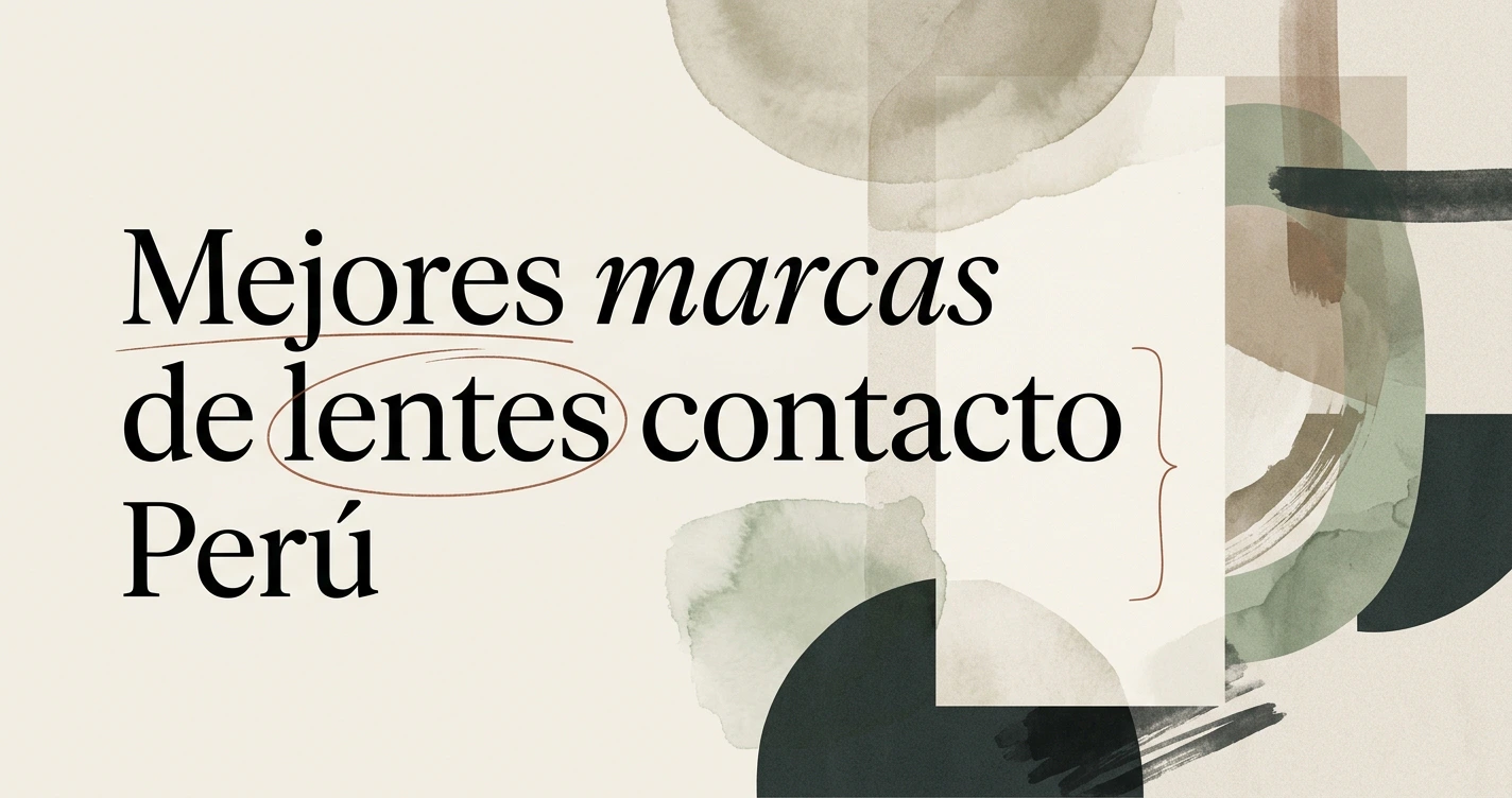 Las mejores marcas de lentes de contacto en Perú